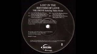 The Grove Feat Taka Boom - Lost In The Rhythm Of Love (Retro Disco Mix)