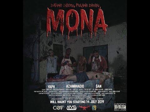 MONA (Garis Part 2) - AZAMRHADIO x $AN x YAPH