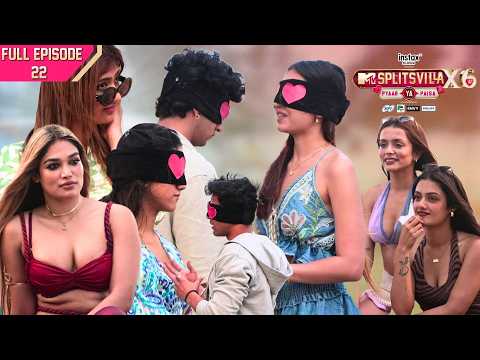 MTV Splitsvilla X6 | Full Episode - #22 | One Twist Ends Both Villas and Changes the Game