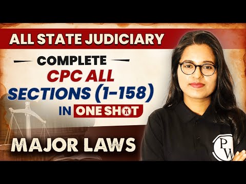 CPC All Section (1-158) (One Shot) | Major Law | State Judiciary Exam