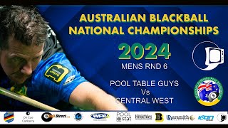 Australian Blackball National Championships 2024 - MENS RND 6 - POOL TABLE GUYS Vs CENTRAL WEST