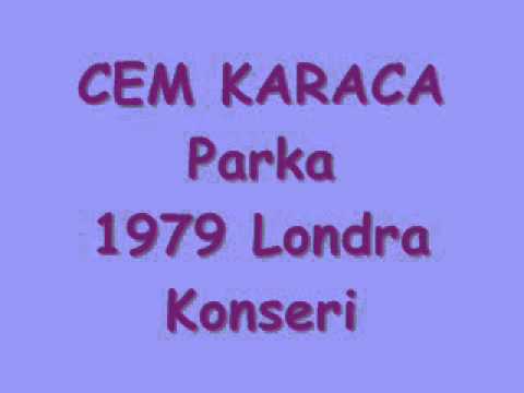 Cem Karaca - Parka (1979 Londra Konseri)