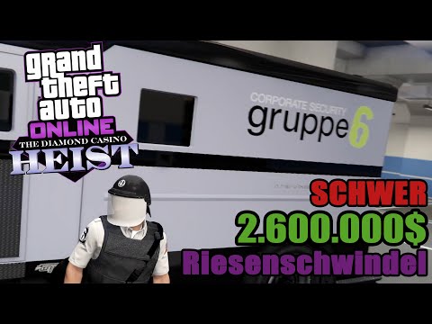 Riesenschwindel Schwer (Gruppe 6) ★ GTA Diamant Casino Heist