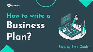 How to Write a Business Plan? | Business Plan Tutorial | Step by Step Guide