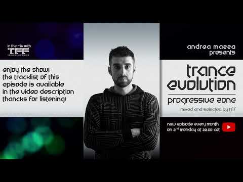 T.F.F.  Trance Evolution Progressive Zone Ep 41