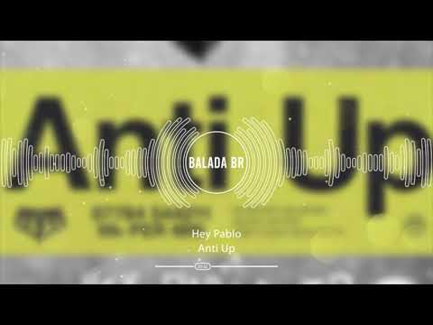 Anti Up - Hey Pablo (Chris Lake & Chris Lorenzo)