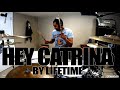 Hey Catrine by Lifetime (drum cover)