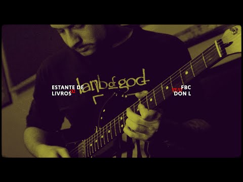 02 . FBC - ESTANTE DE LIVROS ft. Don L