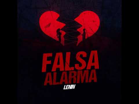 Falsa alarma (lenin / Prod. El COLE )