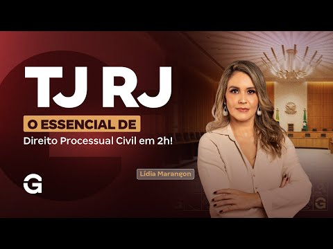 Concurso TJ RJ | O essencial de Direito Processual Civil em 2h!
