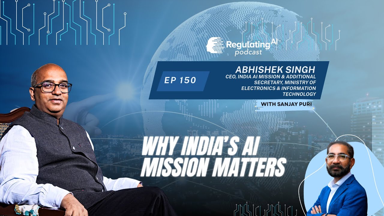 Why India’s AI Mission Matters with Abhishek Singh, CEO, IndiaAI Mission