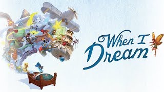 When I Dream - Game Overview