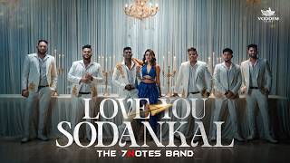 Download lagu Love You Sodankal || The 7 Notes Band || mp3 Download lagu Love You Sodankal || The 7 Notes Band || mp3