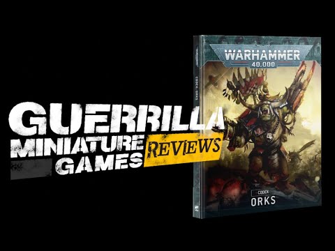 GMG Reviews - CODEX:  Orks (2024) by Games Workshop