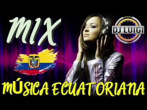 CHICHA MIX ECUADORIANS 🇺🇸🇪🇨LUIGI DJ PRO