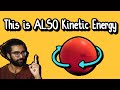 You (Probably) Haven't Been Told About the Second Type of Kinetic Energy
