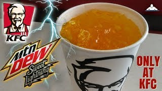 MTN DEW® SWEET LIGHTNING REVIEW! | KFC® EXCLUSIVE! ⚡⚡