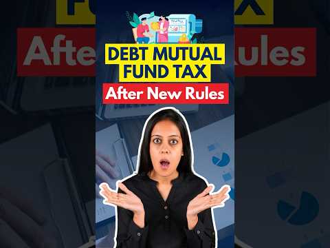 Debt Mutual Funds Taxation - Capital Gains Tax on Debt Funds