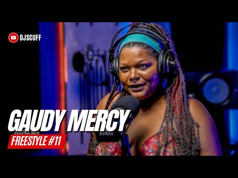 GAUDY MERCY ❌ DJ SCUFF - FREESTYLE #11 TEMP.5