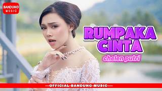 Download lagu RUMPAKA CINTA - CHELEN PUTRI [ BM] mp3