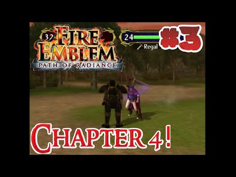 Fire Emblem: Path of Radiance - Chapter 4 - Full Playthrough Part 3