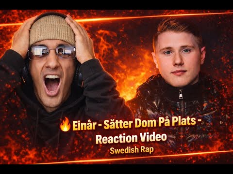 🔥 Einár - Sätter Dom På Plats - Reaction Video Swedish Rap