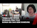 Demi Ilmu Hitam Ibu Dan Anak Jadi Tumbal Ragam Perkara TvOne
