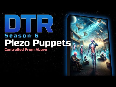 DTR S6 EP 591: Piezo Puppets