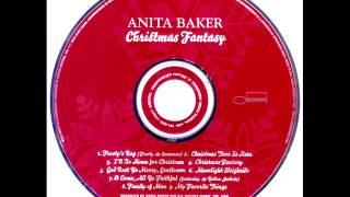 My Favorite Things -  Anita Baker