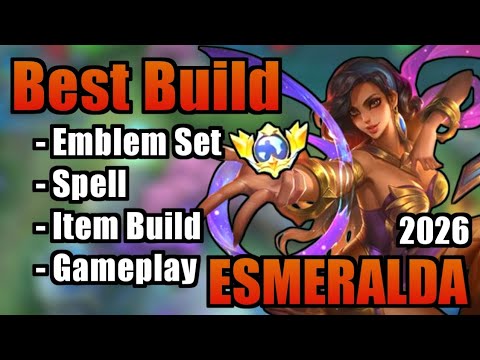 ESMERALDA BEST BUILD 2026 | TOP 1 GLOBAL  ESMERALDA BUILD | ESMERALDA MOBILE LEGENDS | MLBB