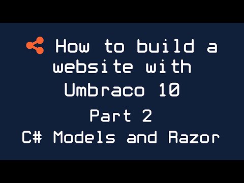 How to build a website with Umbraco 10 - Part 2 - C# Models and Razor