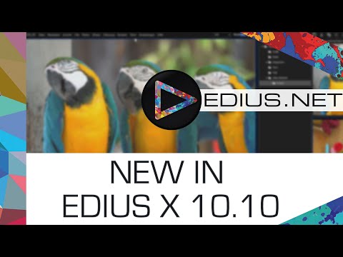 EDIUS.NET Podcast - New in EDIUS X Version 10.10