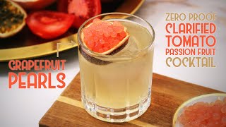 Serendipity Cocktail from Existing Conditions w Clarified Tomato, Passion Fruit & Grapefruit Pearls