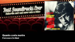 Francesco De Masi - Quanto costa morire - Quanto Costa Morire (1968)