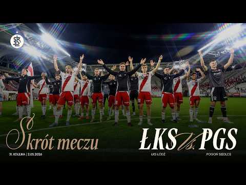 31K | SKRÓT MECZU | ŁKS Łódź - Pogoń Siedlce 4:0
