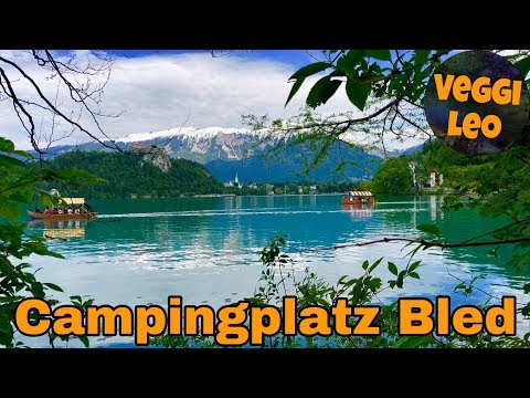 Campingplatz Bled | Slowenien
