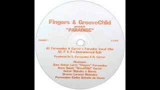 Fingers & GrooveChild – Paradise (Fernandez & Carter's Paradise Vocal Vibe)