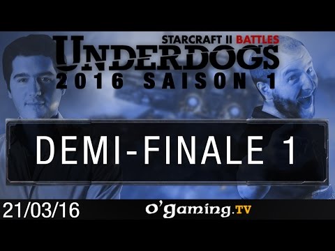 Demi-finale 1 - Underdogs 2016 S1 - Playoffs