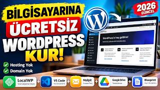 LocalWP Kurulumu 2026: Hosting Almadan WordPress + Blueprint ve Drive Yedeği