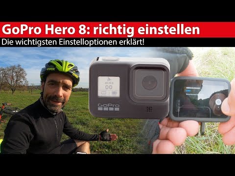 GoPro Hero 8: das Menü und die richtigen Grundeinstellungen