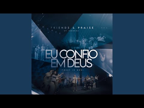 Eu confio em Deus