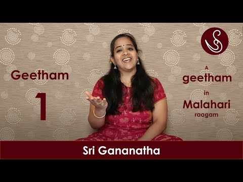 Geetham 1 (Malahari) - Sri Gananatha