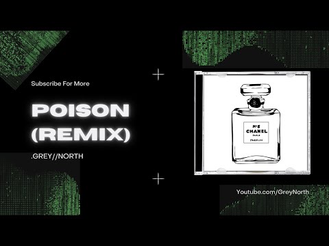 Aaliyah, The Weeknd - Poison (Remix) (ft. Grey North)