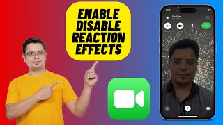How to Enable/Disable FaceTime Reaction Effects in iOS 17 on iPhone and iPad
