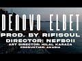 Denovo Elbet Prod By Rifisoul Official Music Video 4k