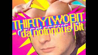 thirtytwobit. - Da Notorious Bit [CND004-A] + Super Saturated Dance Party 2010 [CND004-B]
