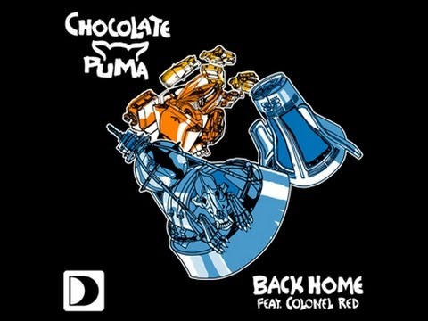 Chocolate Puma Featuring Colonel Red - Back Home