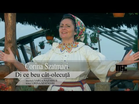 Corina Szatmari - Di ce beu cate-olecuţă | Videoclip Oficial