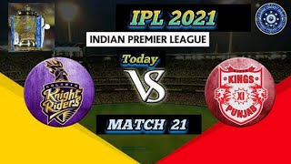 Punjab vs Kolkata | KKR VS PBKS | IPL 2021 | Live match today | Streaming | Dream11 Team | youtube |