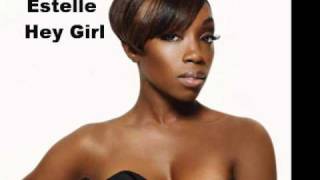 Estelle Ft. John Legend - Hey Girl